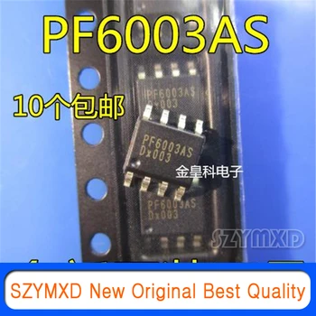 5 ks/Veľa Nových Originálnych PF6003AS PF6003 LCD power management chip patch SOP-8 Na Sklade